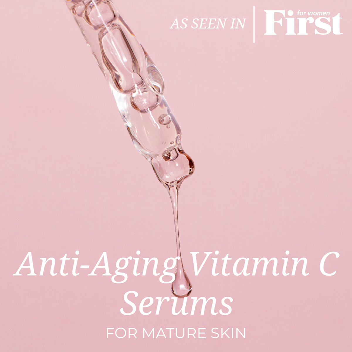 Anti-Aging Vitamin C Serums for Mature Skin