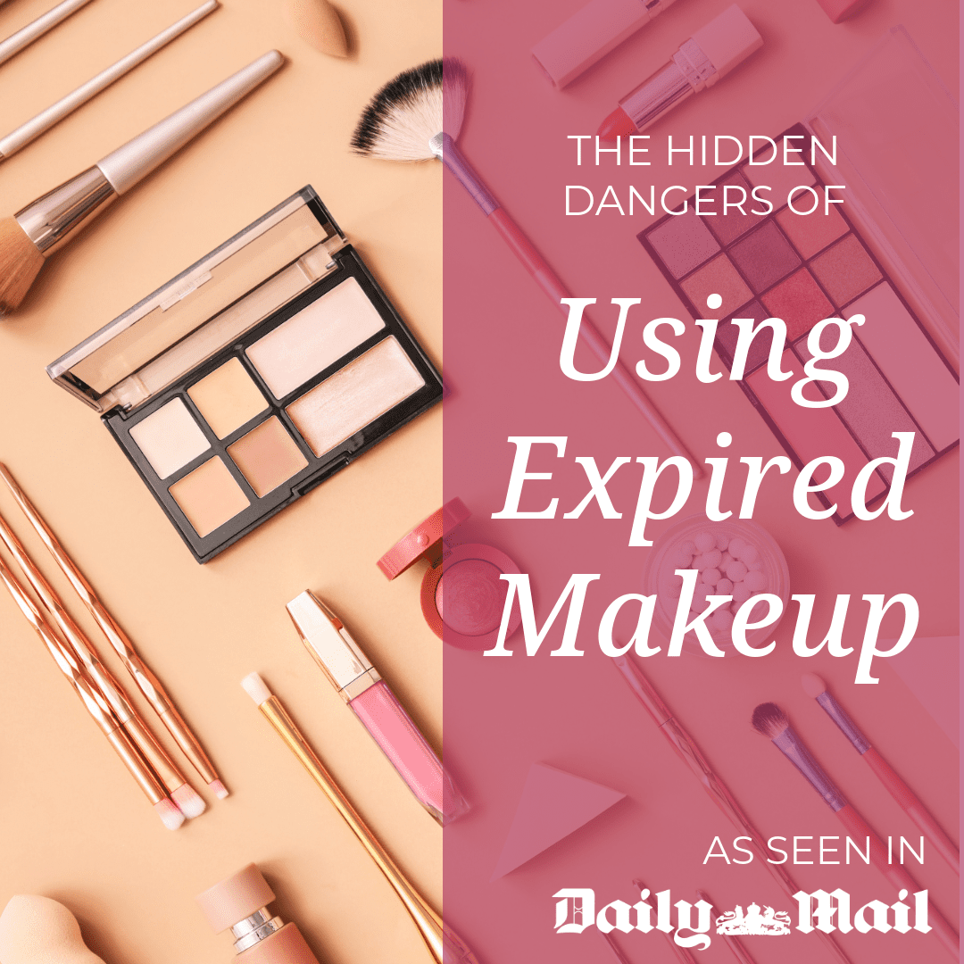 The Hidden Dangers of Using Expired Makeup As Seen in Daily Mail