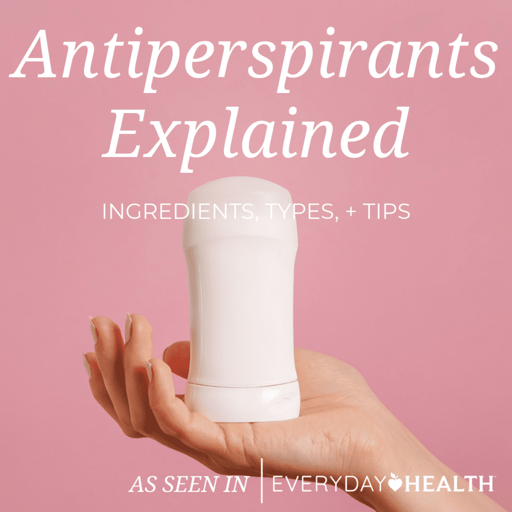 Antiperspirants Explained: Ingredients, Types, and Tips