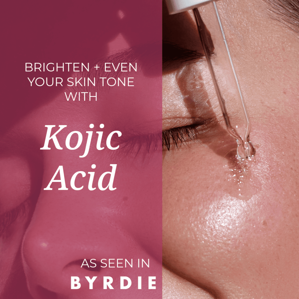 Brighten and Even Your Skin Tone with Kojic Acid