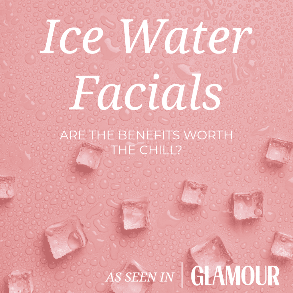 Ice Water Facials: Are the Benefits Worth the Chill?