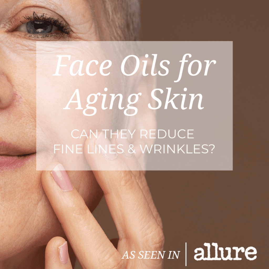 Face Oils for Aging Skin