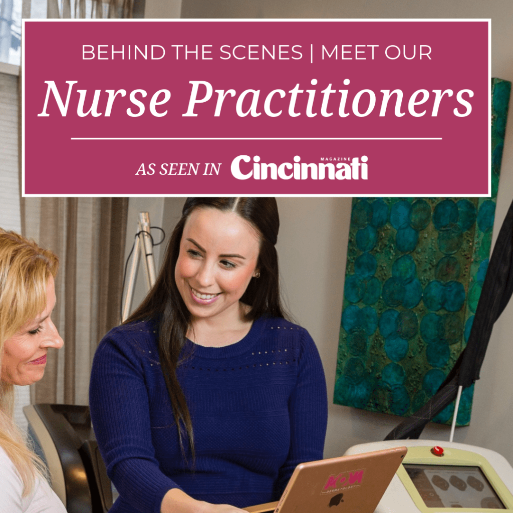 Behind the Scenes: Meet Our Nurse Practitioners | As Seen in Cincinnati Magazine