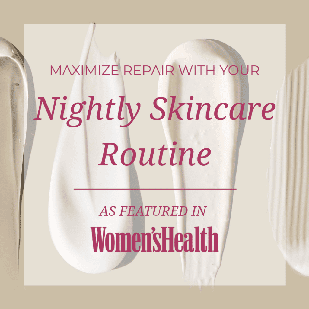 Maximize Repair With Your Nightly Skincare Routine