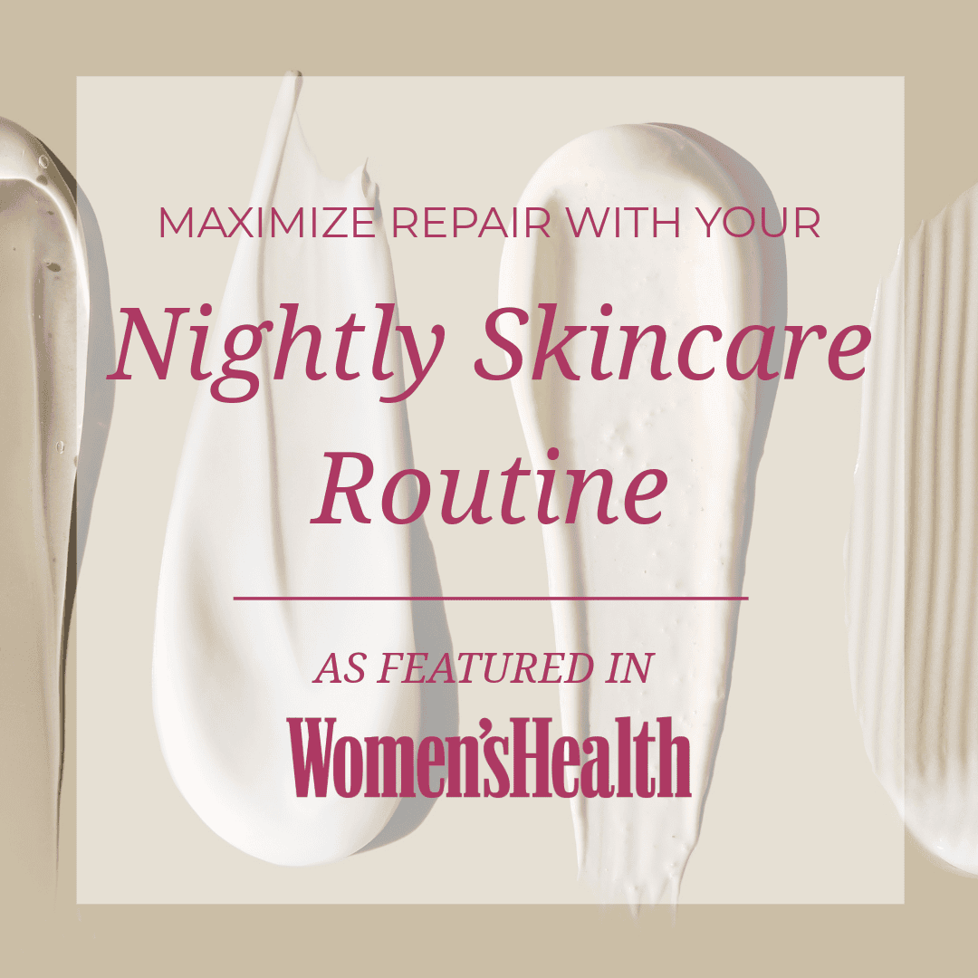 Maximize Repair With Your Nightly Skincare Routine