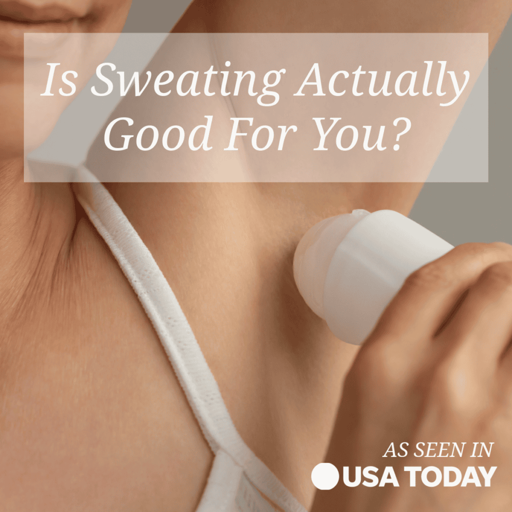Is Sweating Actually Good For You?